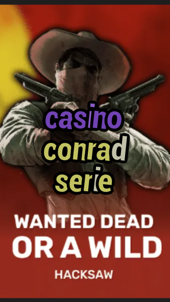 casino conrad serie-trdjkmsxjksdss.com